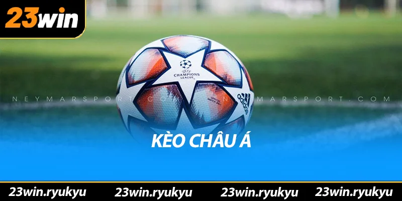 kèo châu á